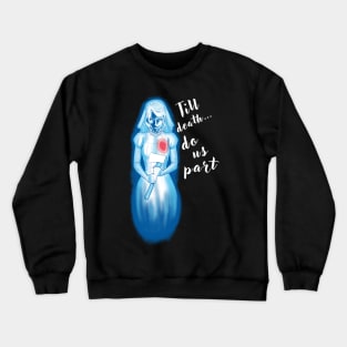 Till Death Haunted Mansion Bride Crewneck Sweatshirt